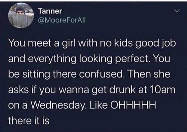 I mean if I don't have work tomorrow