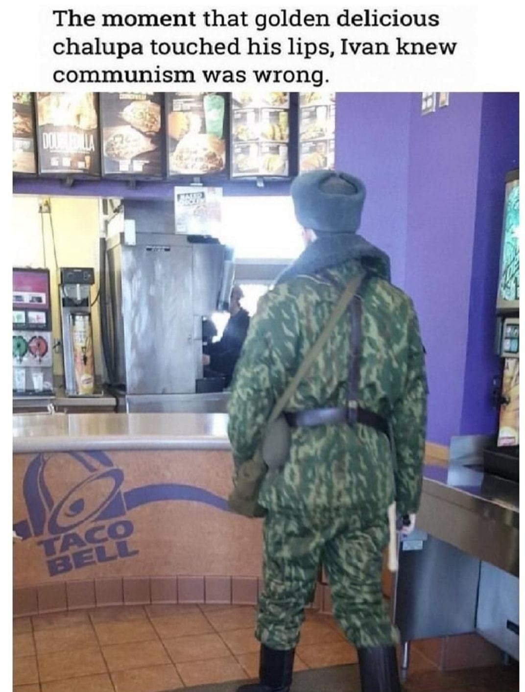 I used to be communist then I had a shredded chicken burrito