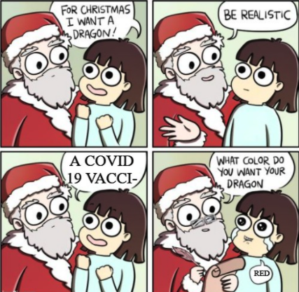 i don't think we'll be getting vaccine anytime soon