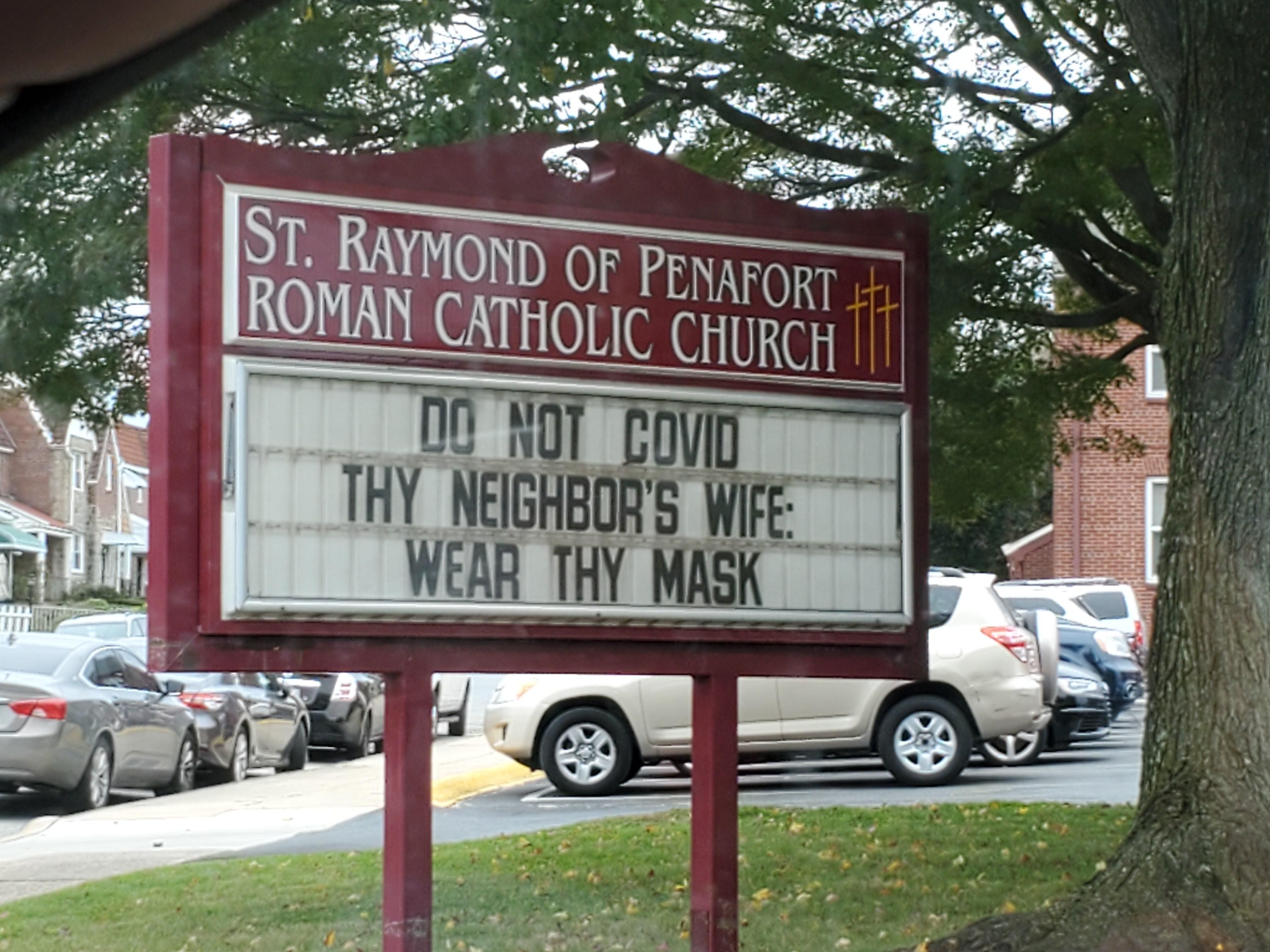 Philly Catholics having a sense of humor! Seriously though, wear a goddamn mask...