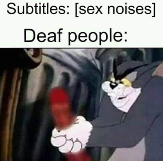 [laughing noises]