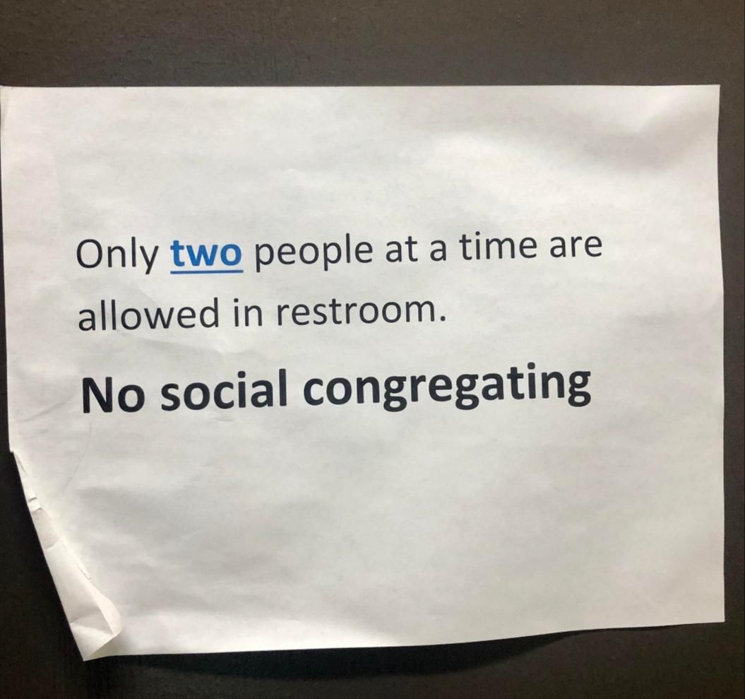 I guess that means no more weekly meetings in the bathroom stalls...