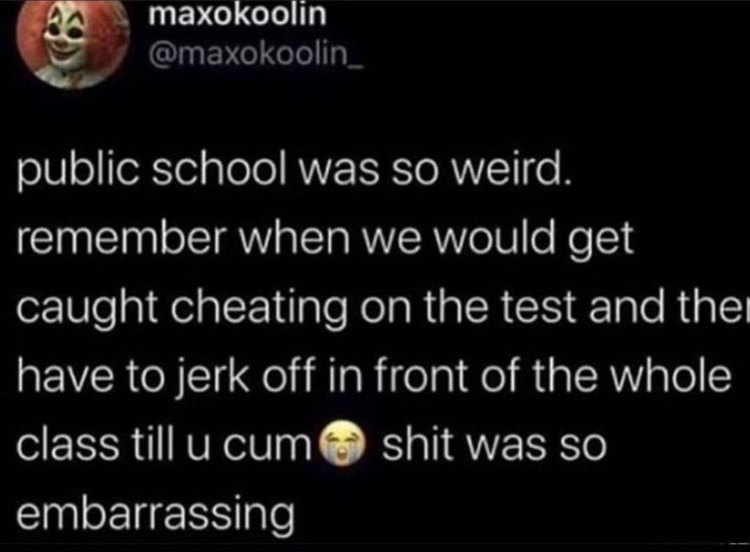 i remember and i would shoot the biggest load and everone would applaud
