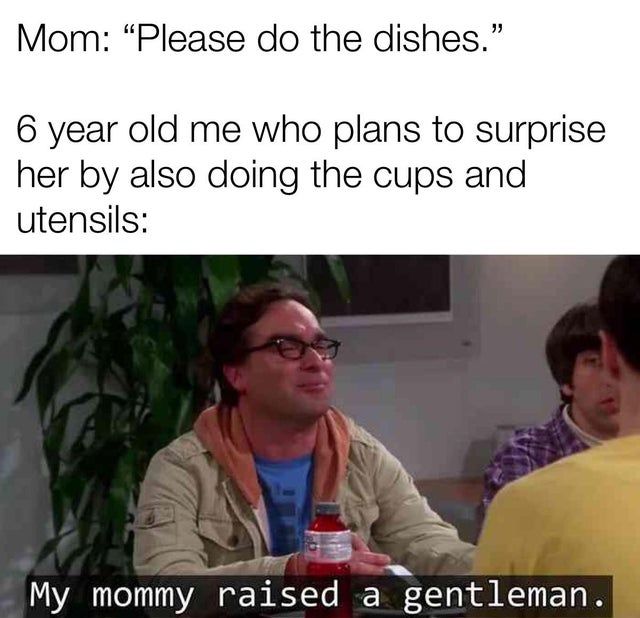 I'll help you anytime mummy, please just make more tendies for me