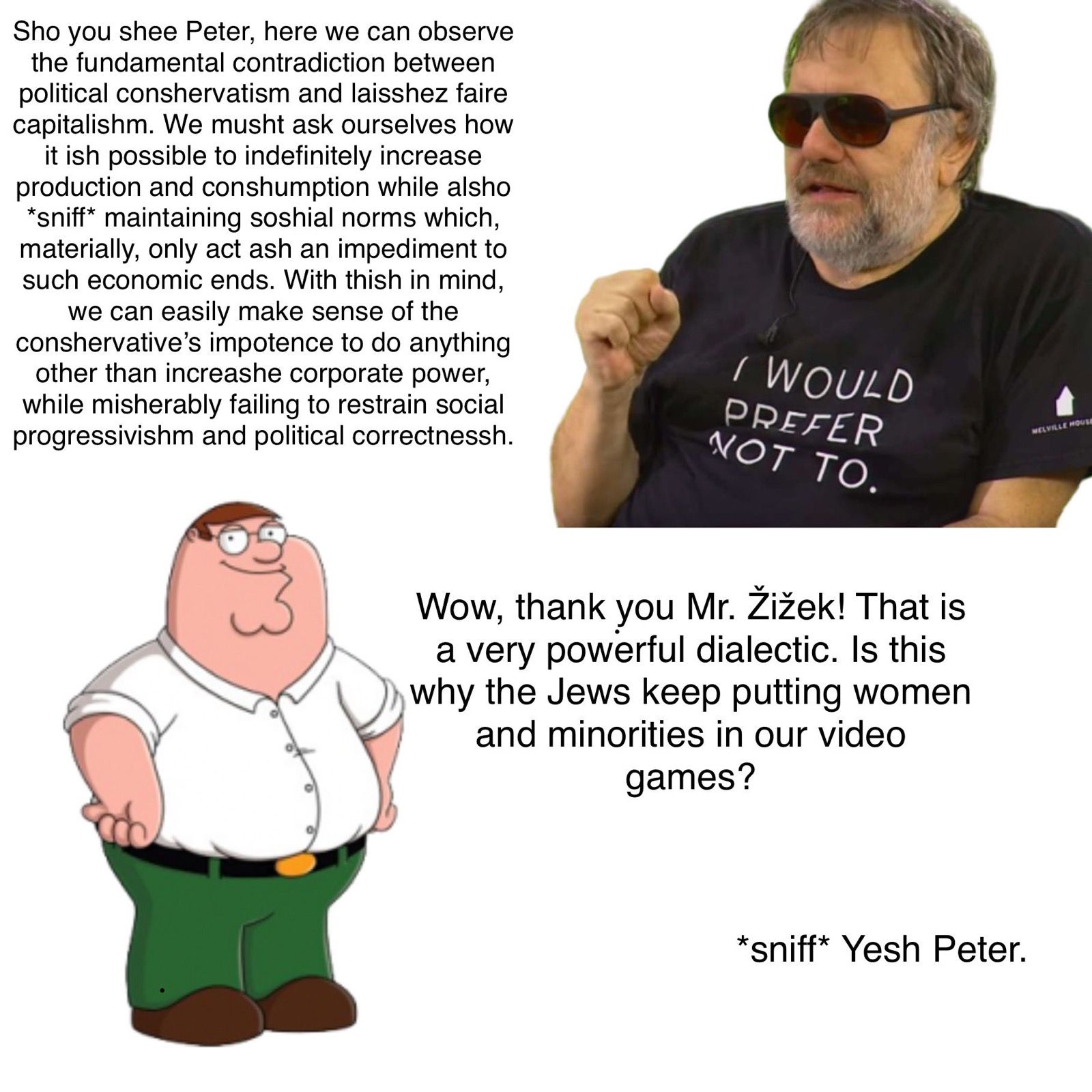 Thank you, Slavoj, very cool