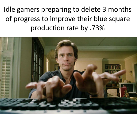 In another 3 months I'll get that upgrade that improves my deletion/bonus ratio by 4.31%