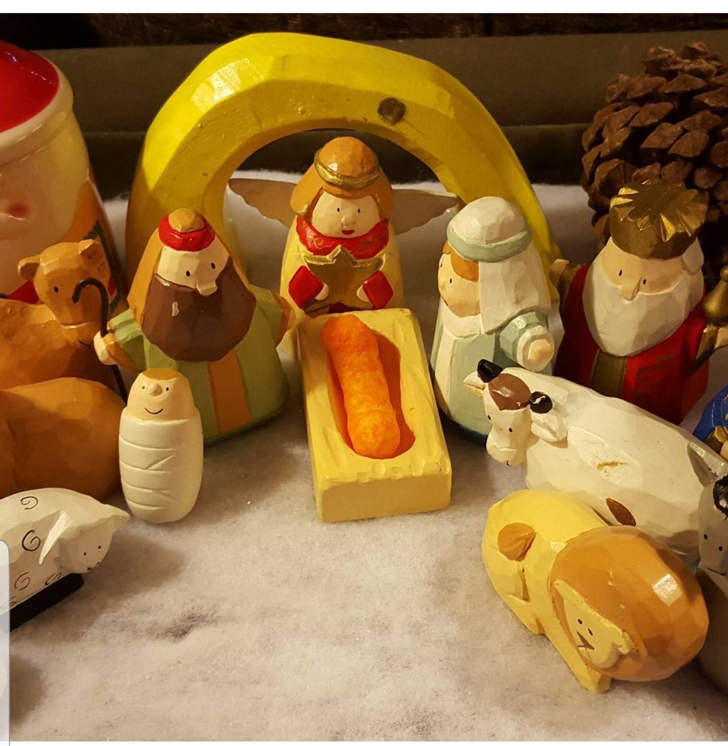 Some wise ass put a Cheeto in the manger.