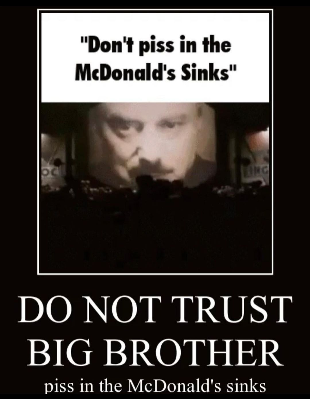 PISS IN THE McDONALD'S SINKS