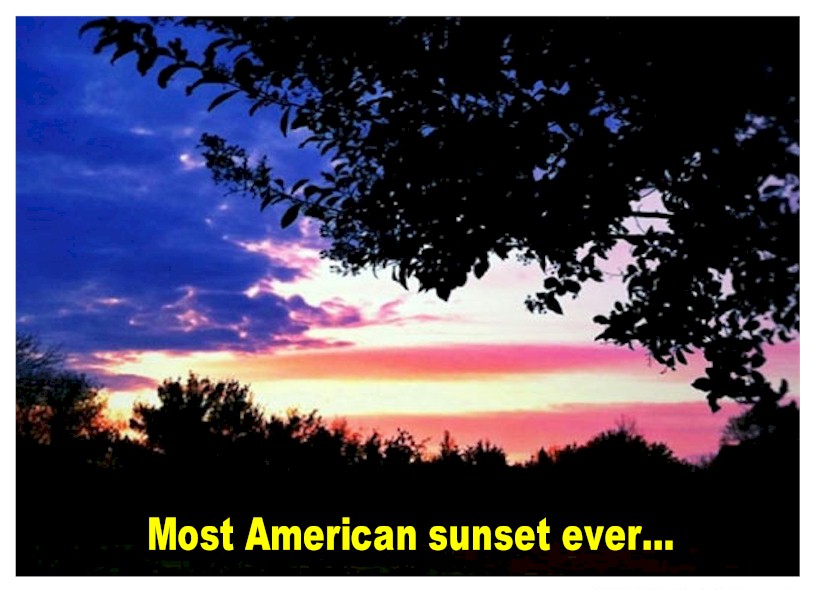 Most American sunset ever?