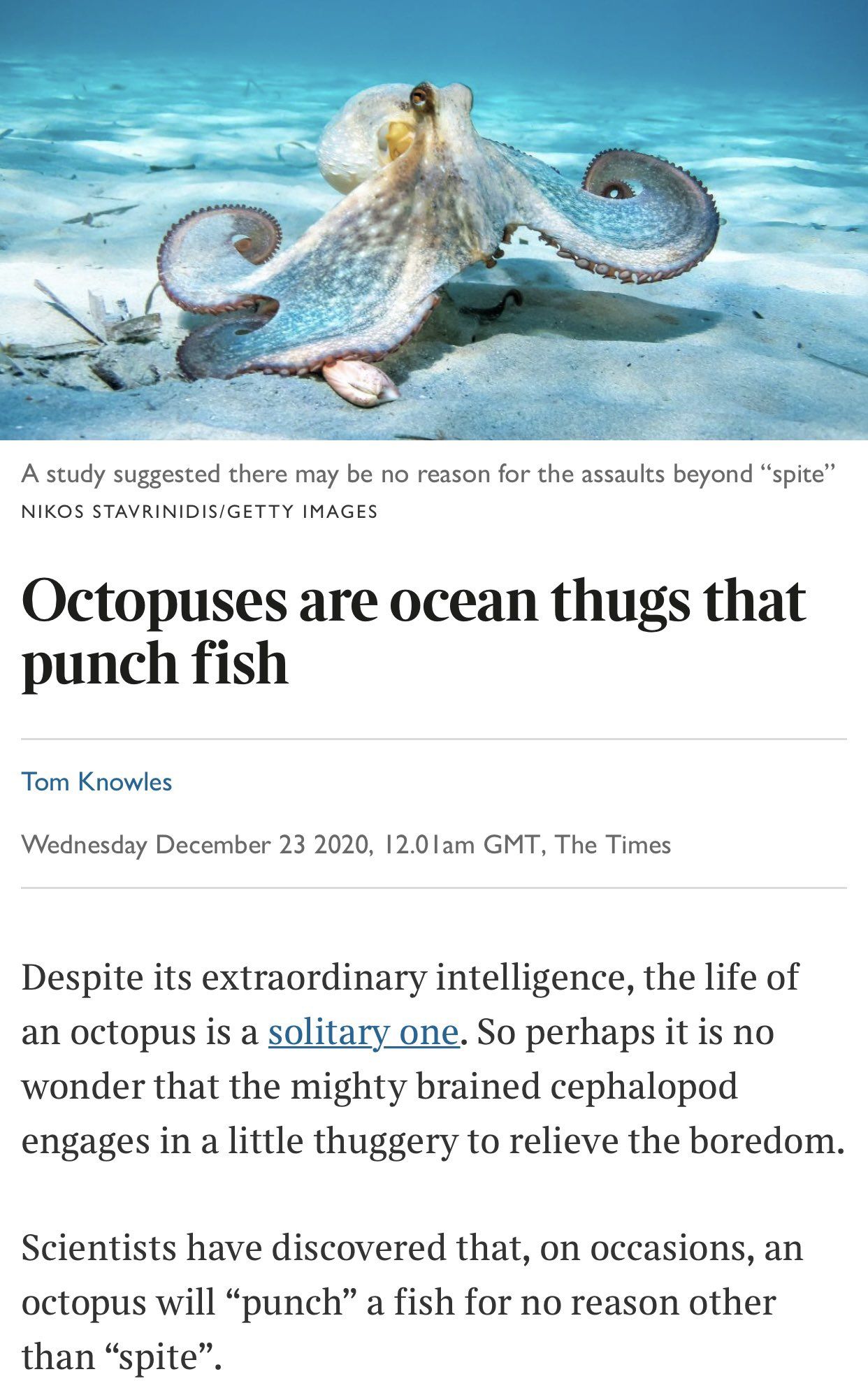 The fish community has had enough with the octopus abuse
