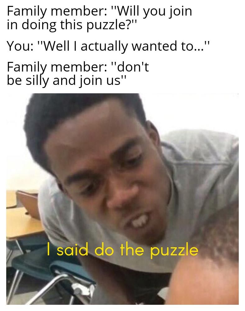 They be keepin' me puzzled