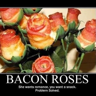 Bacon Roses. Oh Wow?