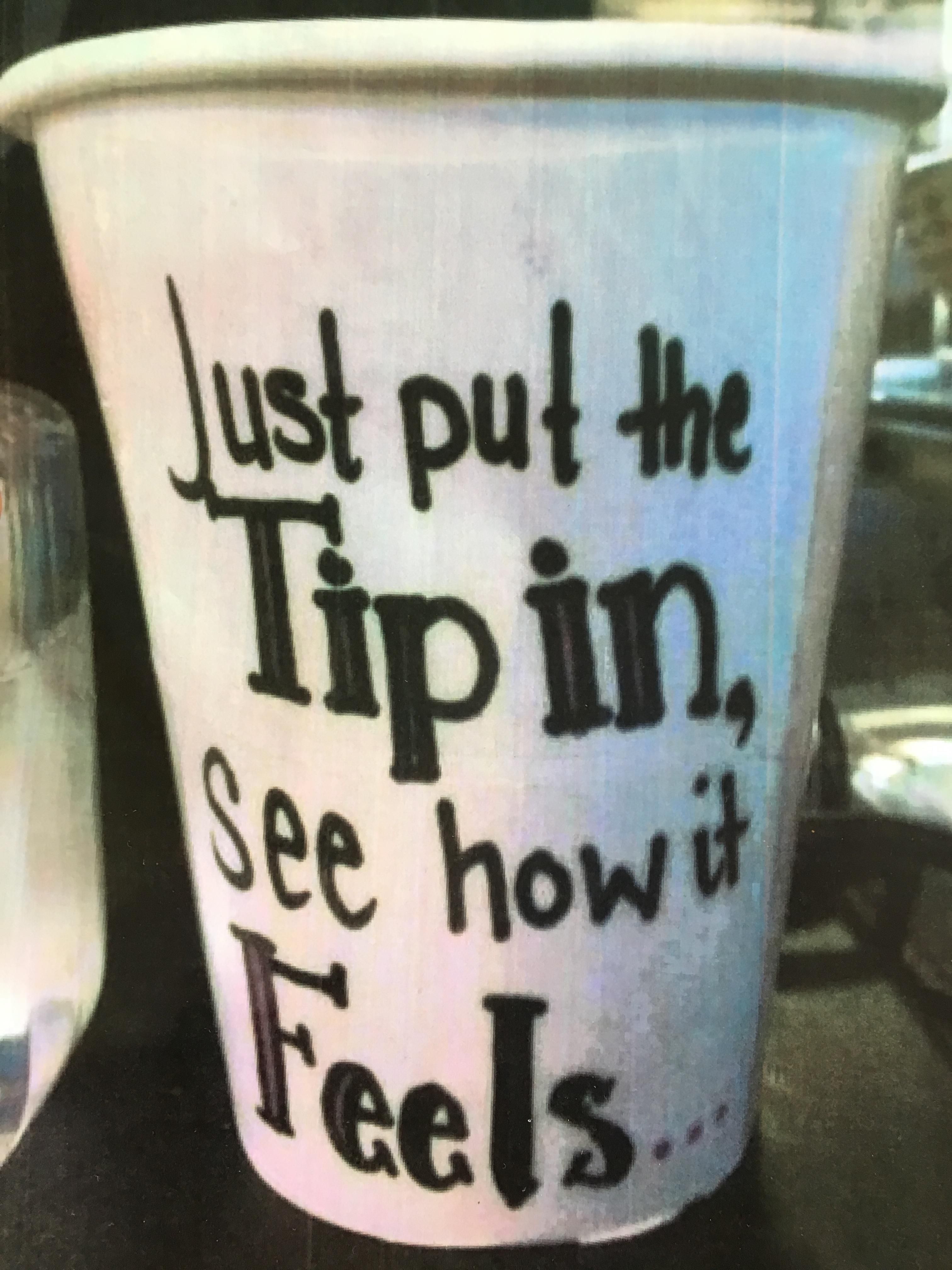 Tip cup