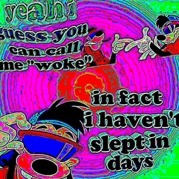 woke