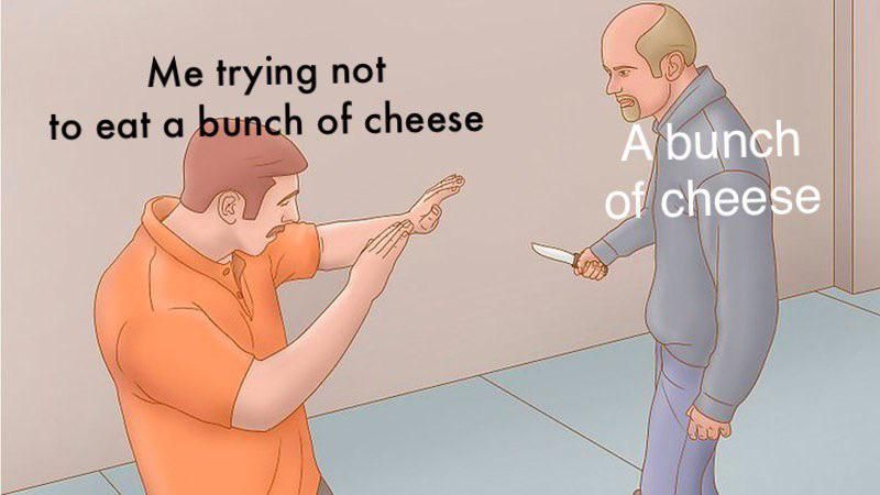 Not the cheese man!