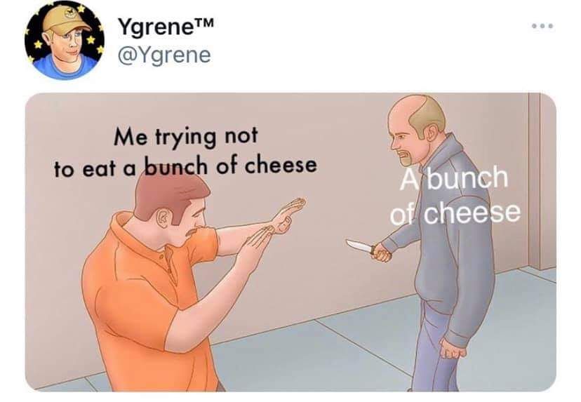 Say no to cheese