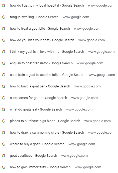 My girlfriend likes to check my search history from time to time... left her all of this.