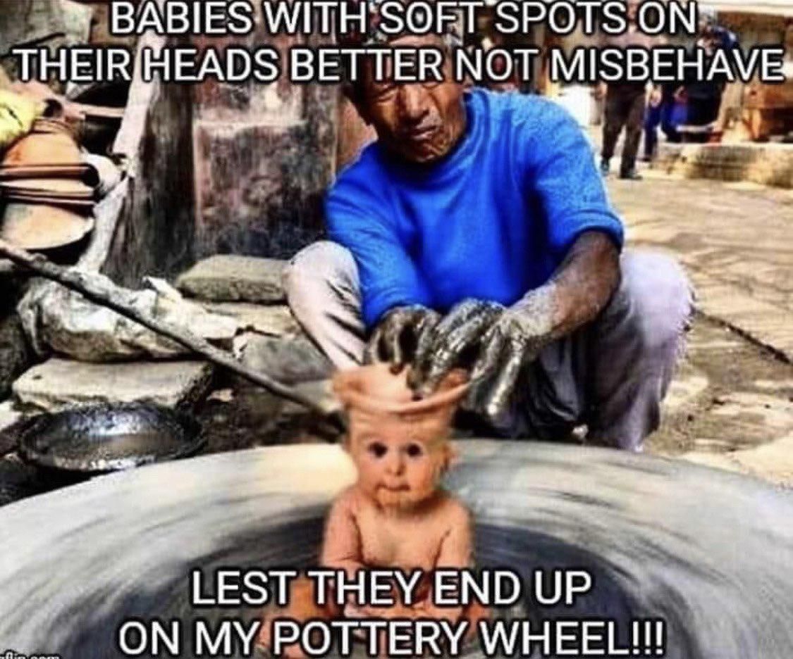 going to make my kid into a vase
