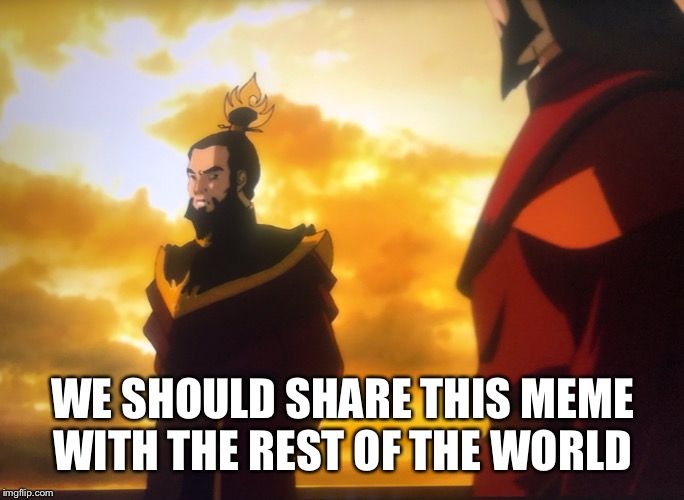 Whenever I make a shitty meme that's not worth posting.