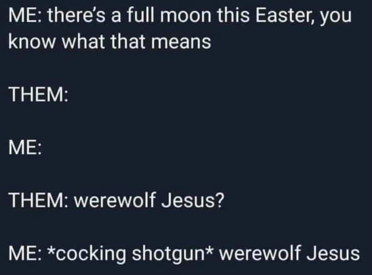 He awoooo'd for our sins