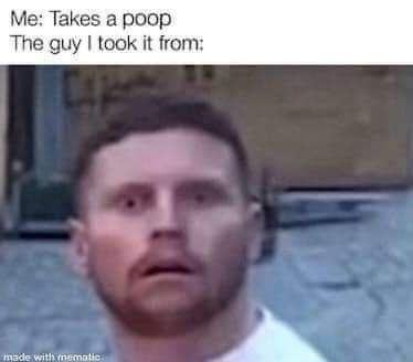 He could take my dog's poop, I hate to pick it up