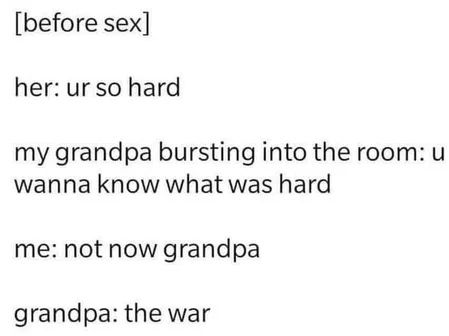 Also grandpa