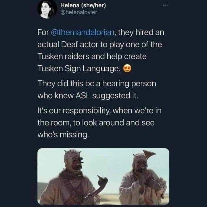 Mandalorian hires deaf actor to help create Tusken sign language.