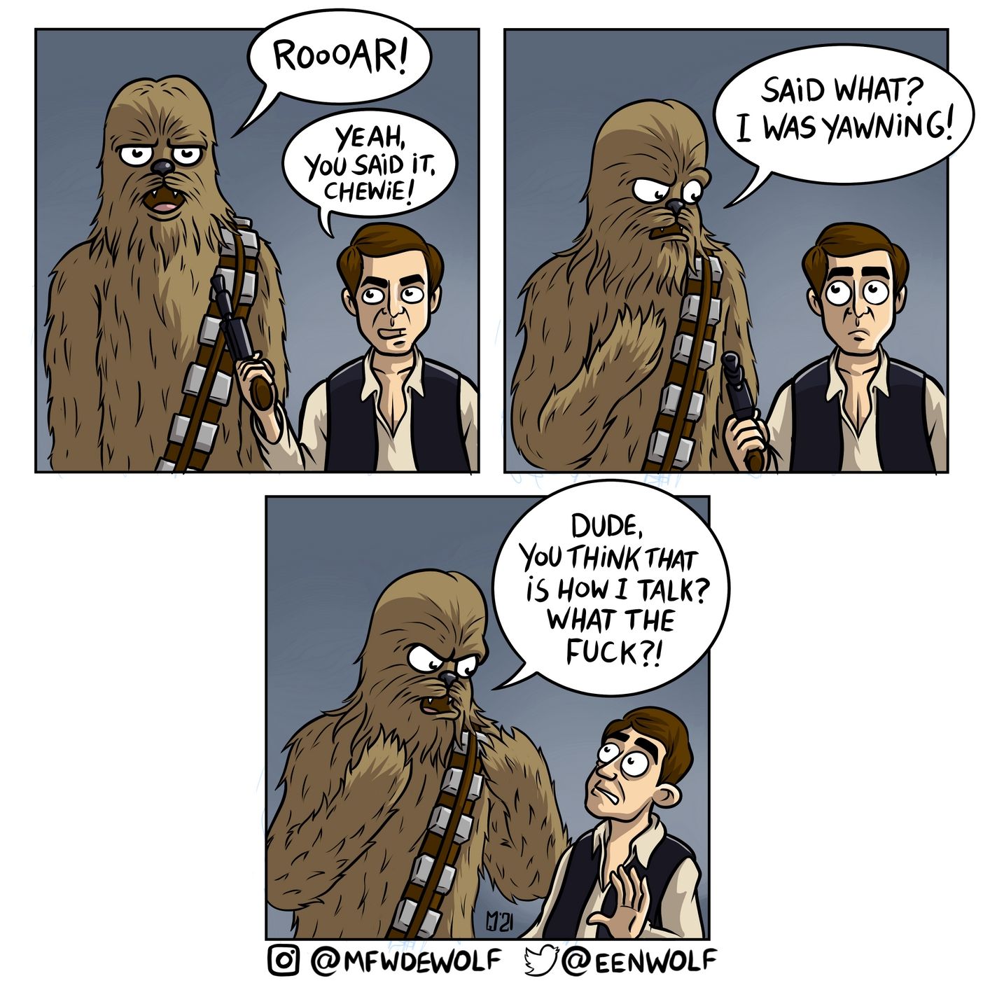 You said it, Chewie!