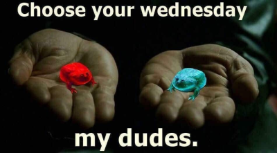 The choice of Frog is yours my Wednesday