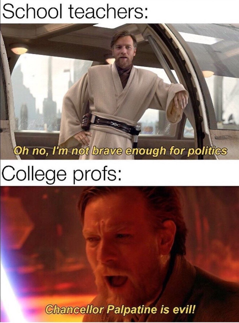 "From my perspective the jedi are evil!" hurr durr durr