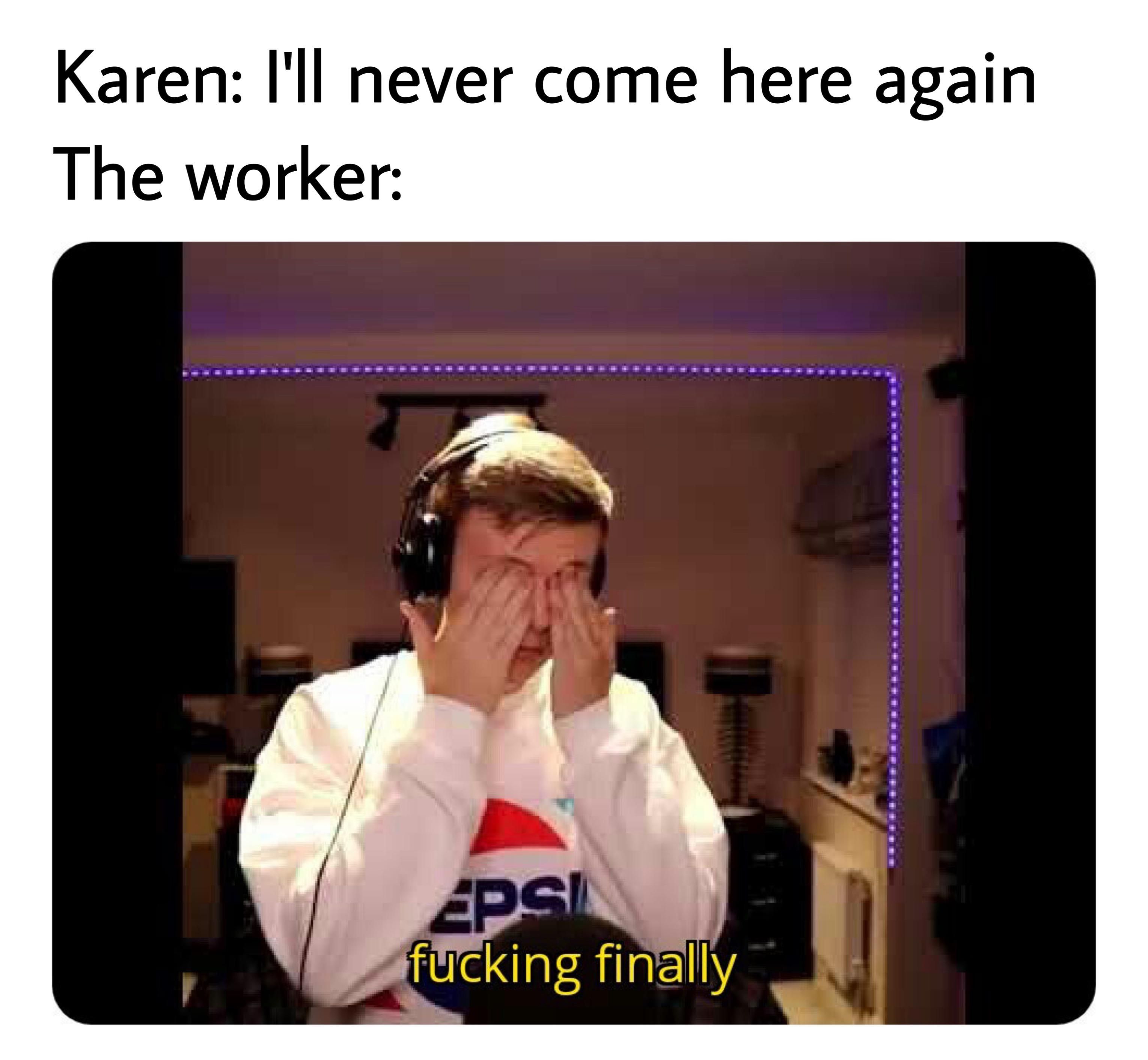 Go home Karen