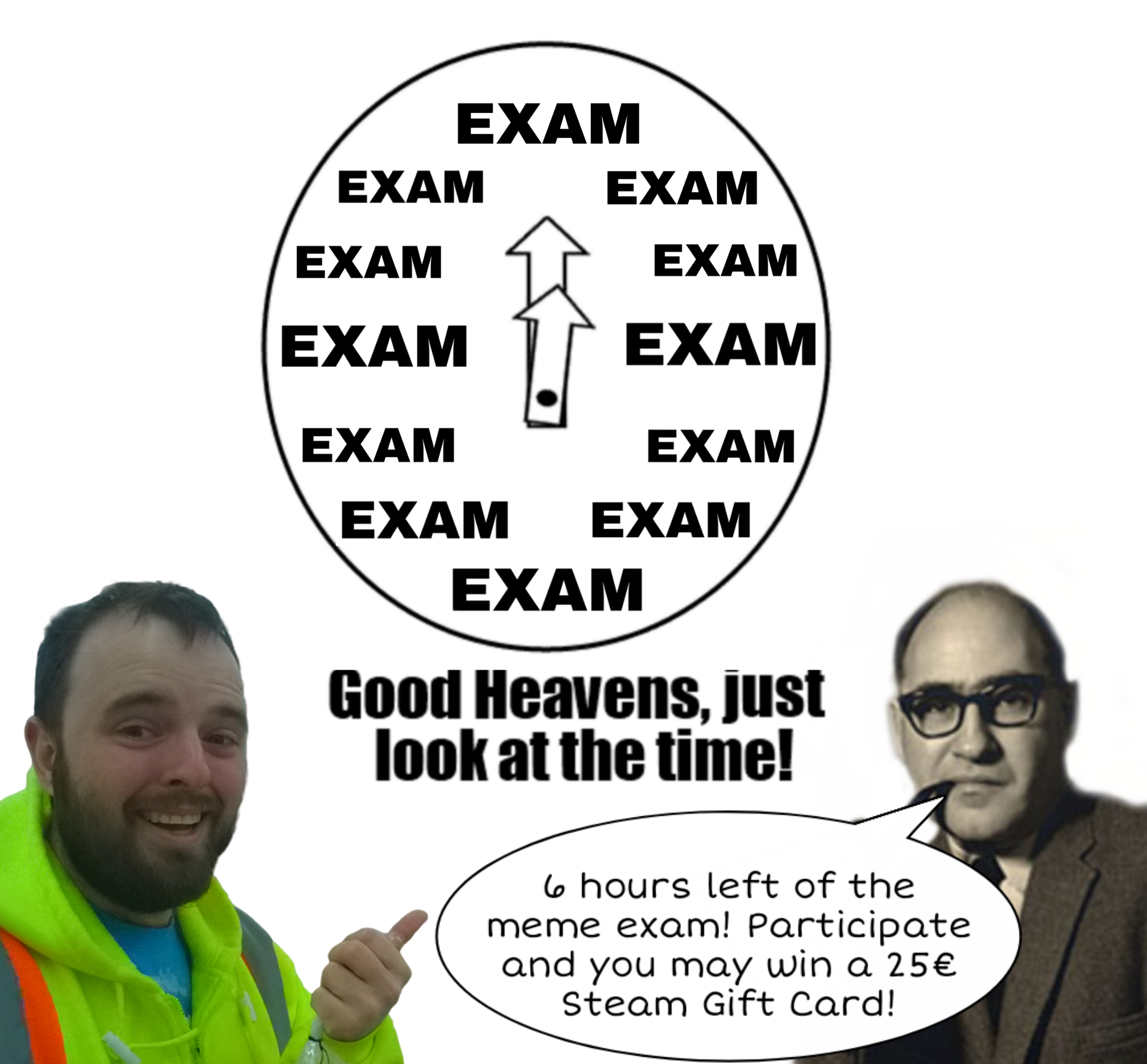 6 hours left on the March meme exam! Take the last chance of doing it. Questions are in the comments
