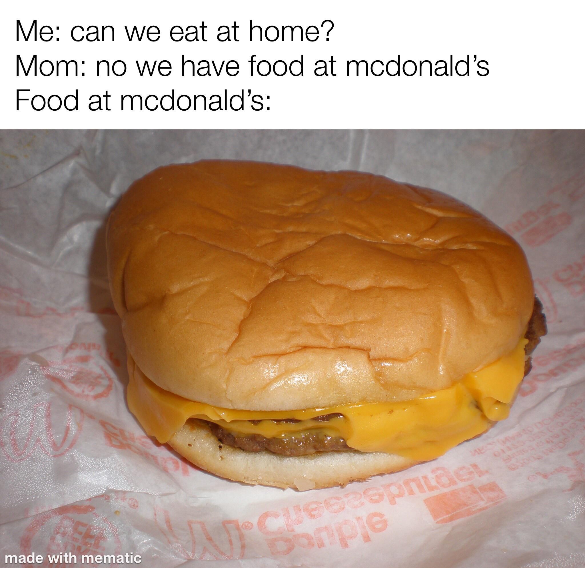 we have food at home at mcdonald’s