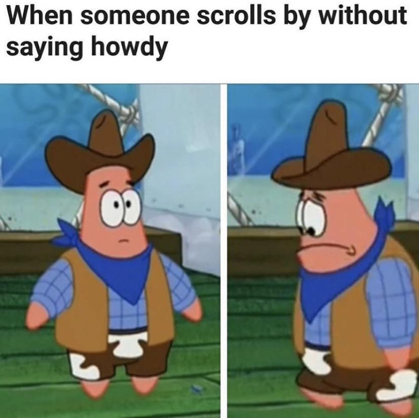 Howdy y’all