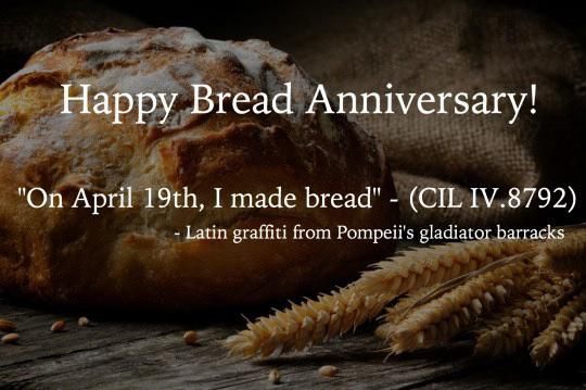 Imagine shitposting about bread and people remember 2000 years later