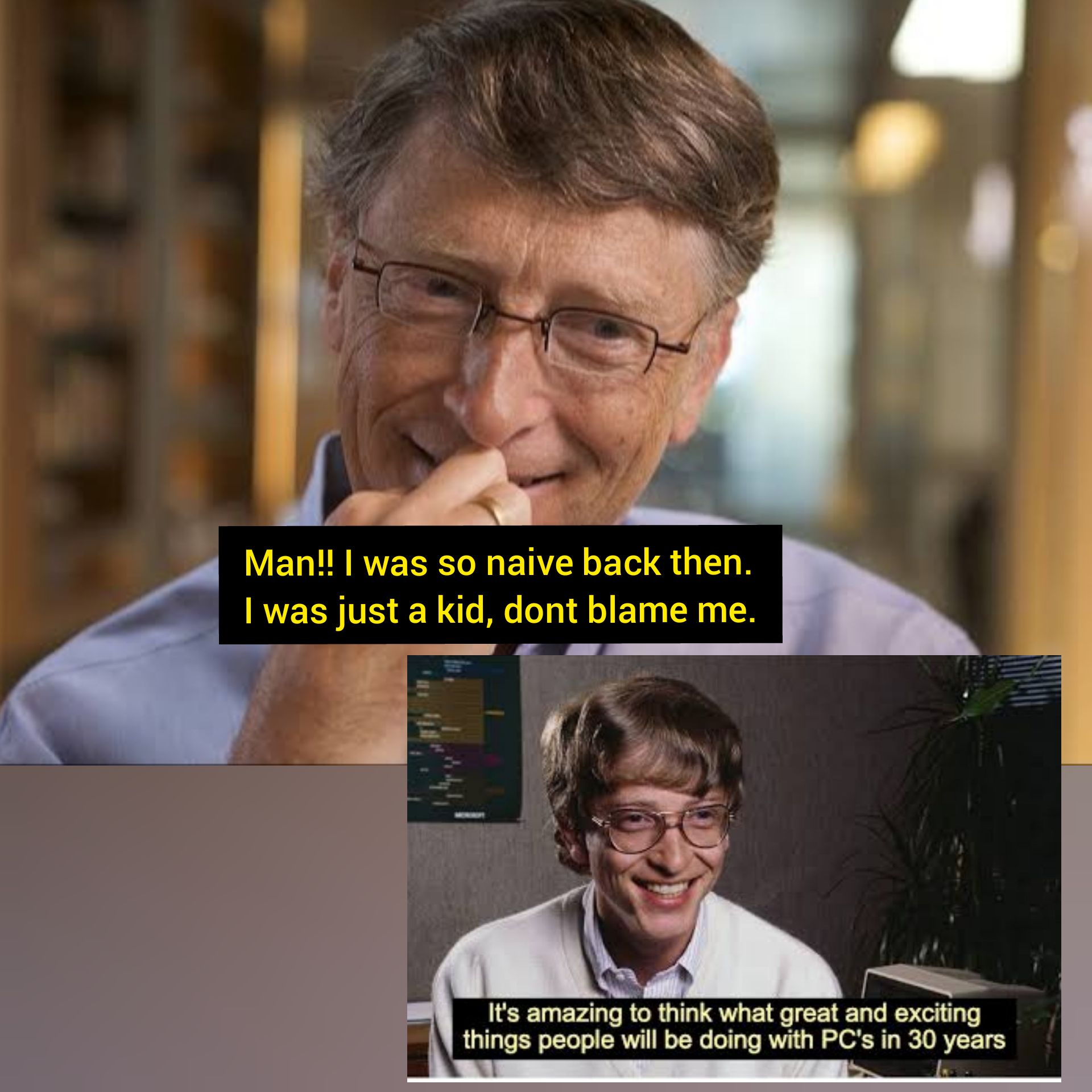 Bill Gates reacting to his younger self.