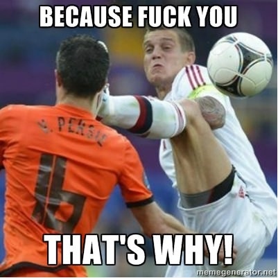 Because f*ck You