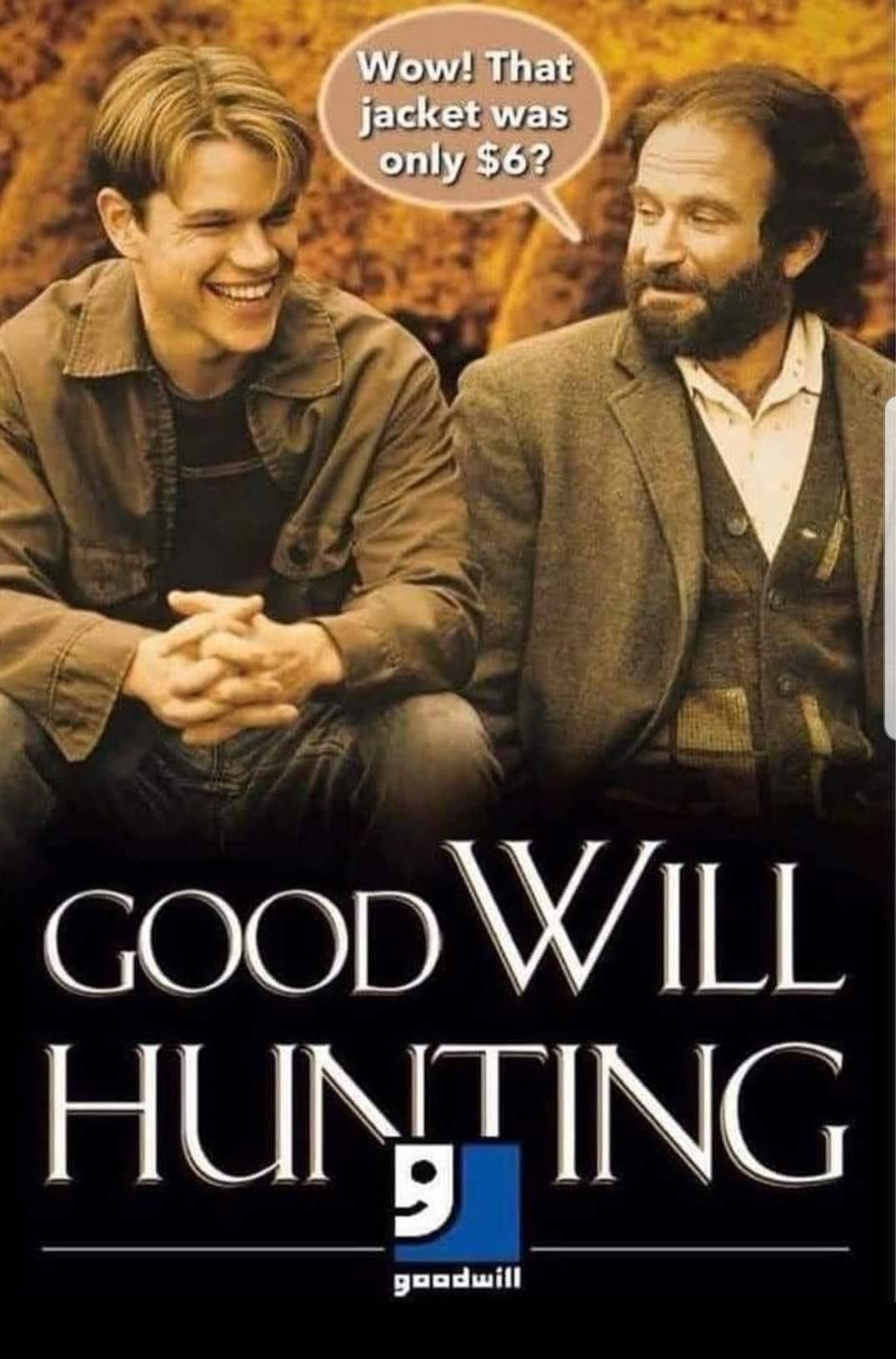 Goodwill Hunting?