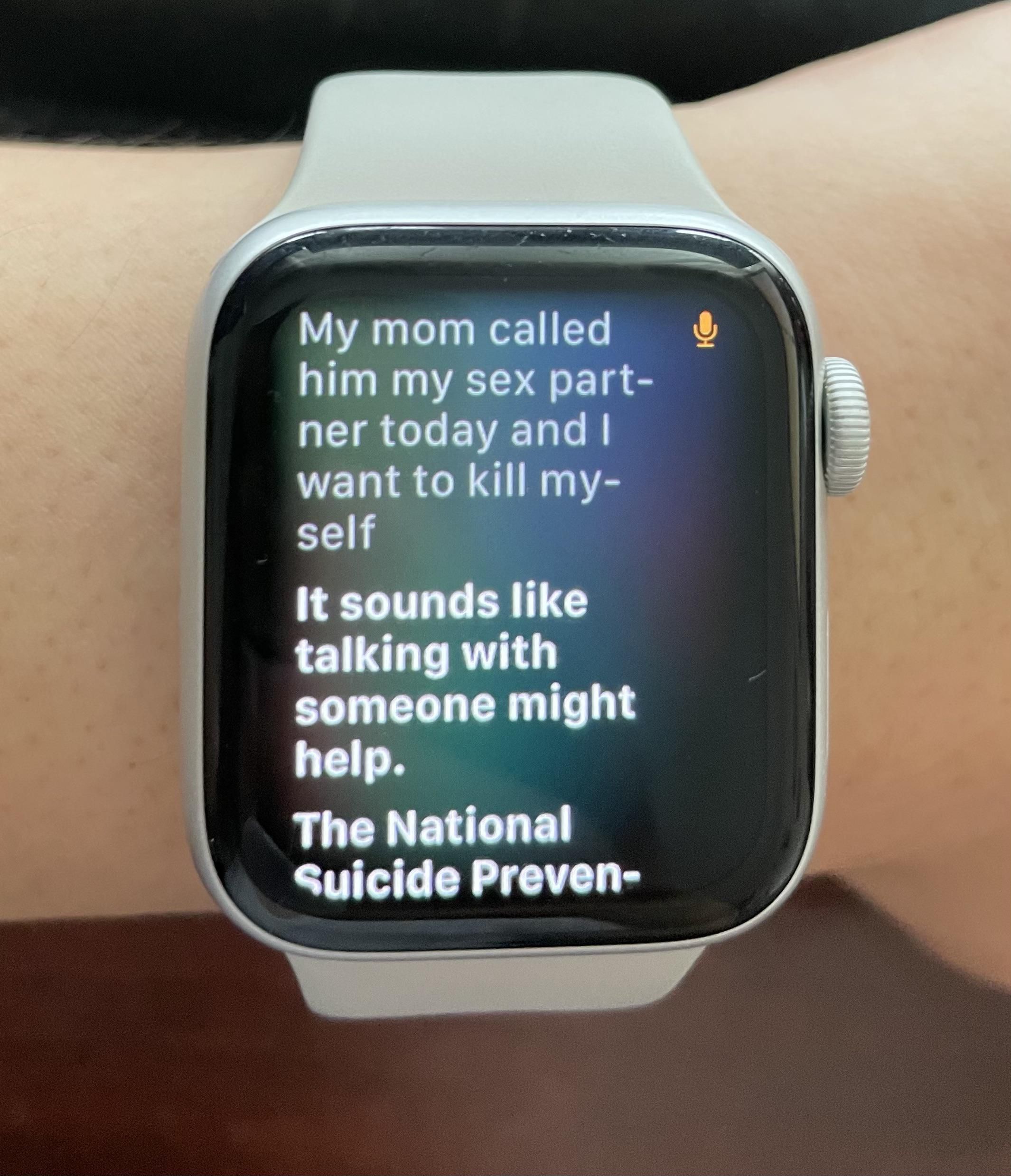 my Apple Watch accidentally overhearing an embarrassing convo I was having with a friend