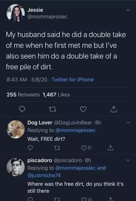 I could go for some free dirt
