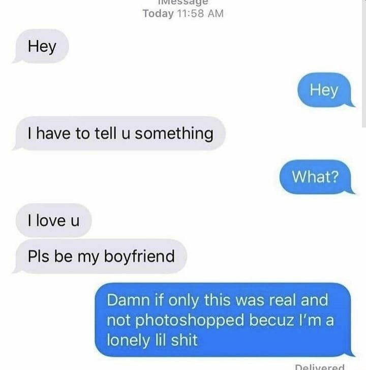 Ha ha I’m so lonely