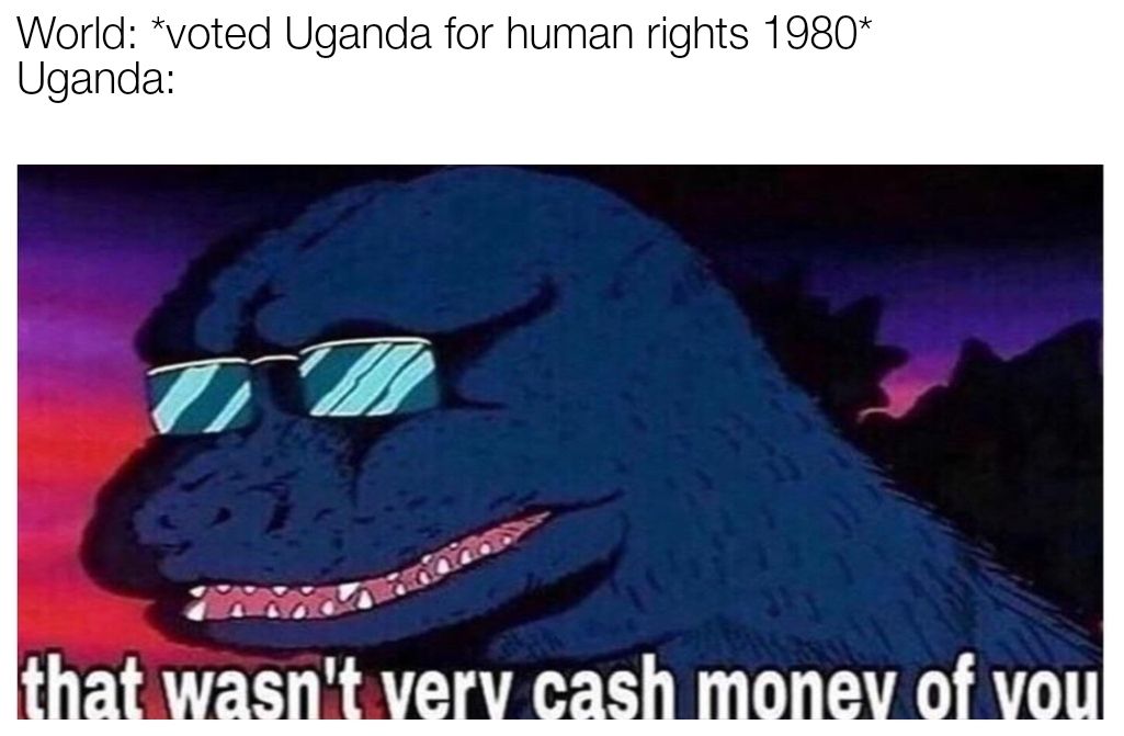 Making a meme of every country's history day 82: Uganda