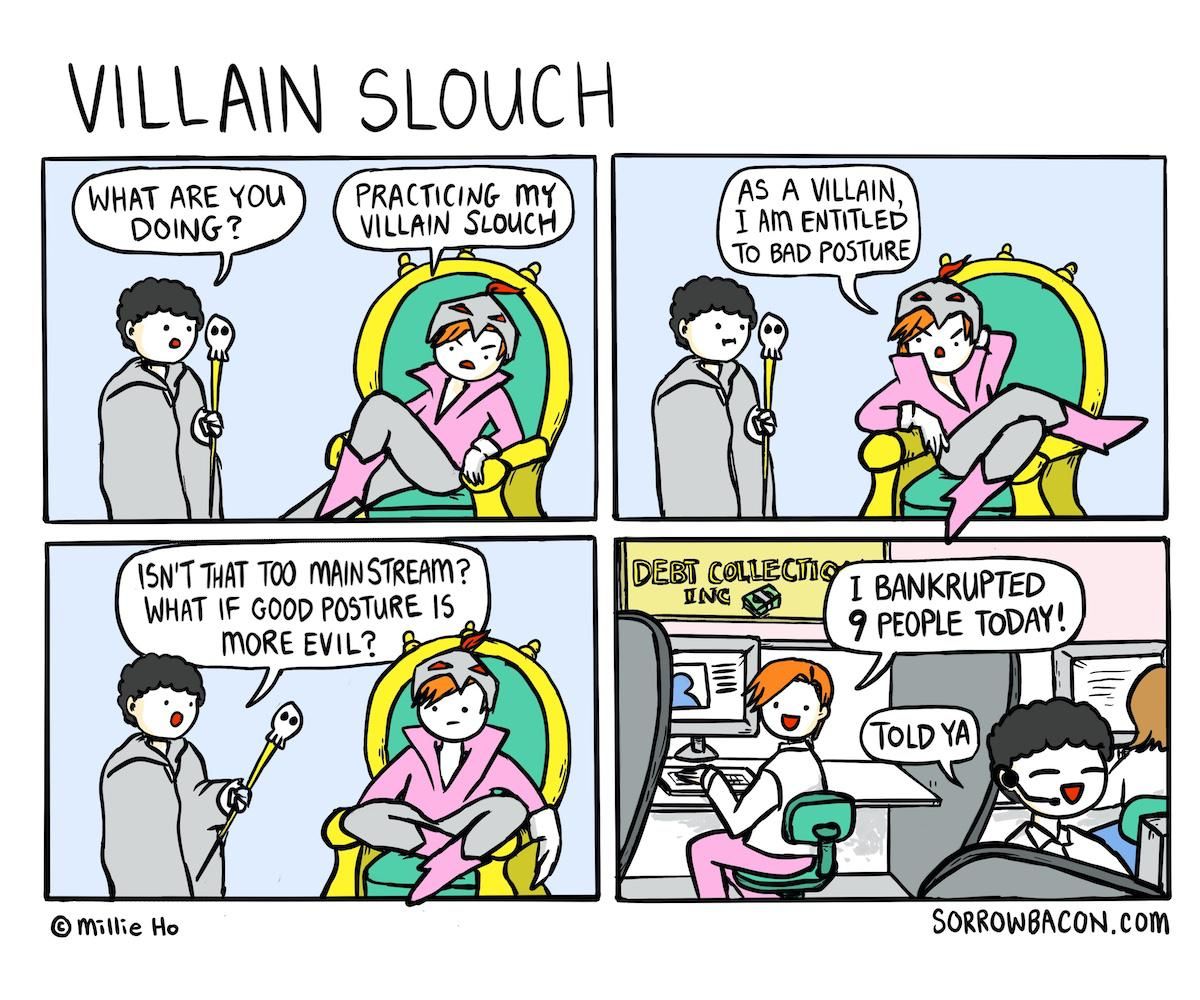 Villain Slouch