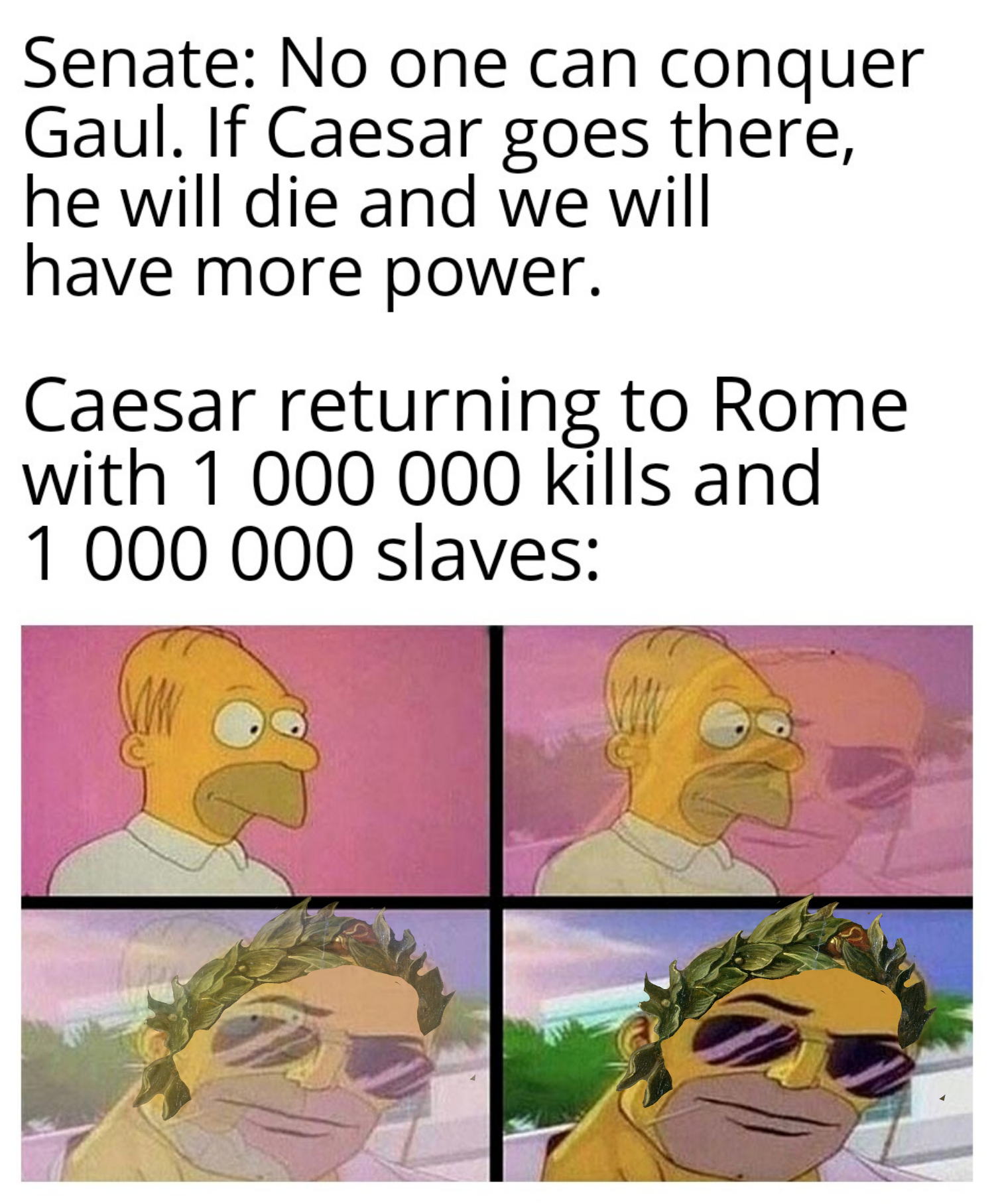 Roma invicta indeed