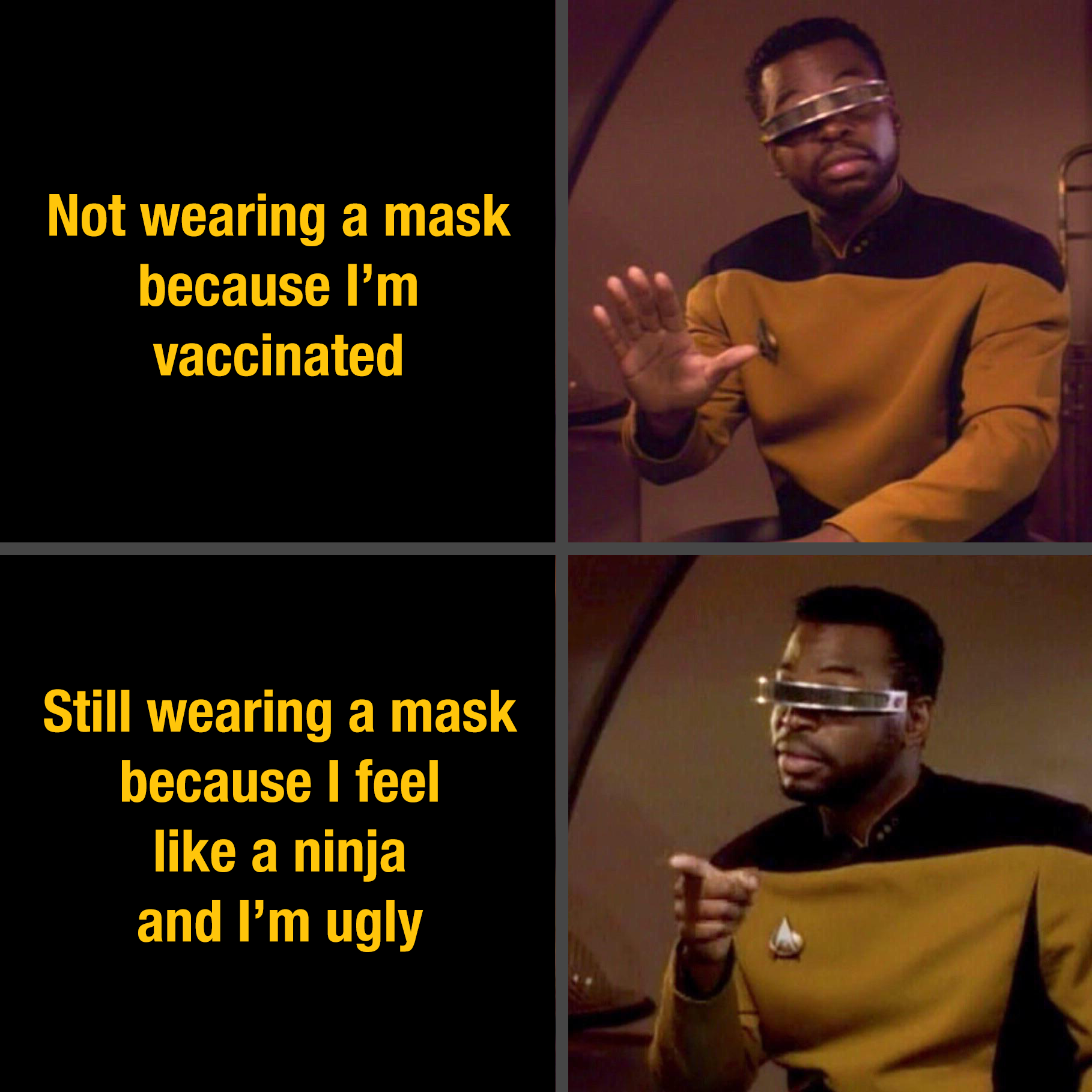 No one cared before I put on the mask