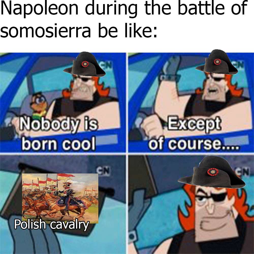 With all these Napoleonic war memes, let me contribute a little
