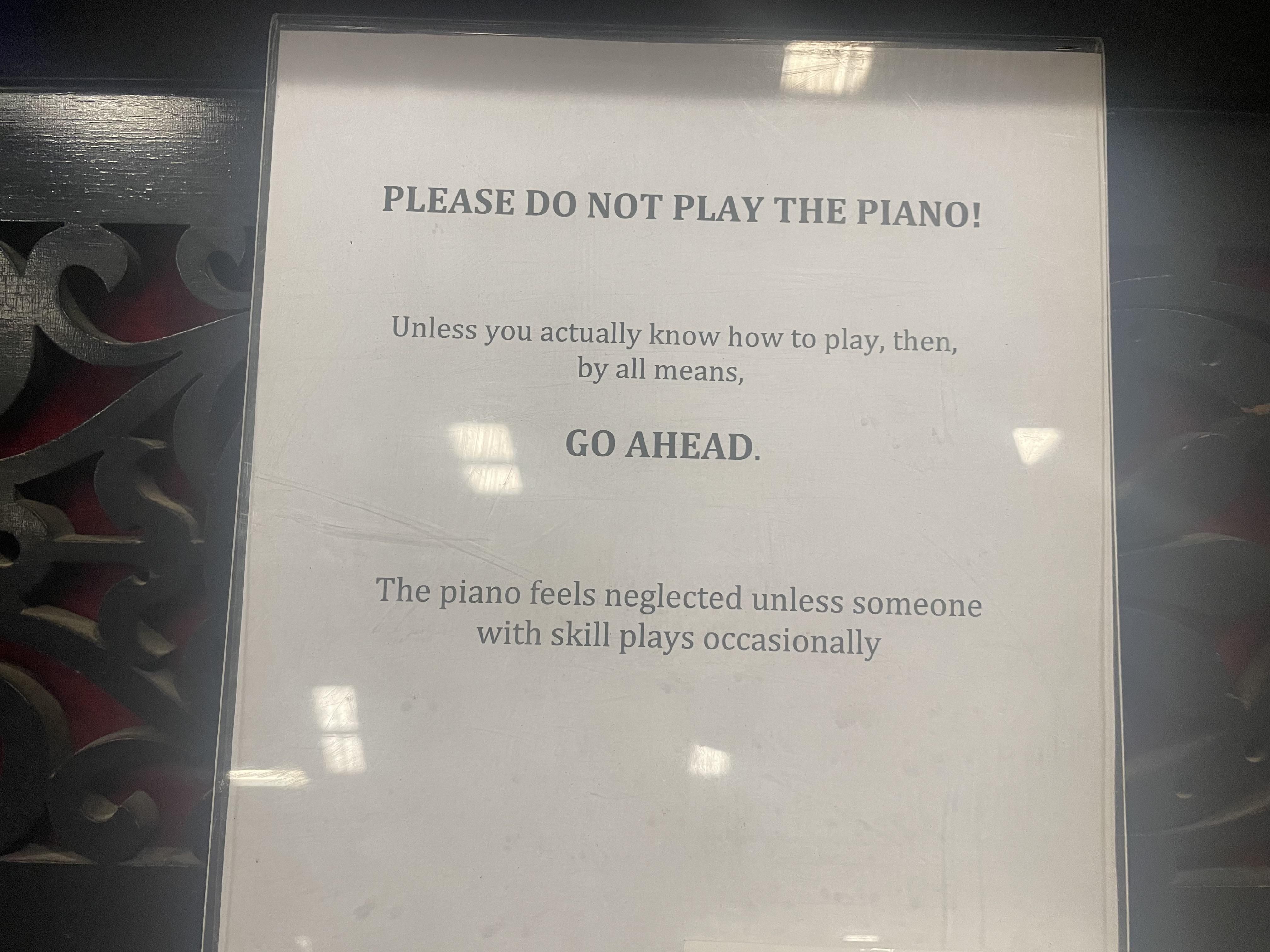 Went to museum and they had a working piano they had this sign