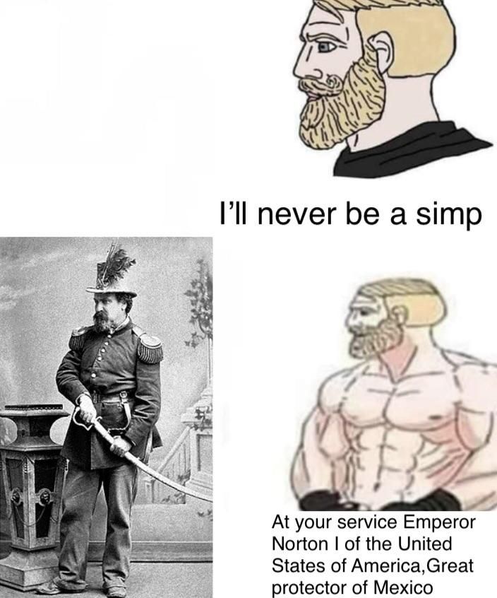 Long live Emperor Norton