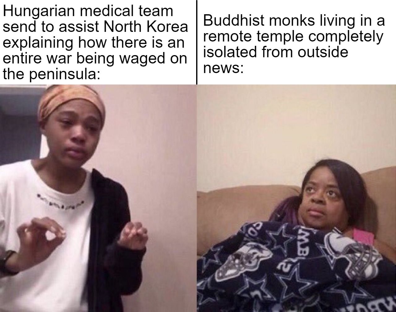 "This is why I don't go outside" - Buddhist monk, sort of