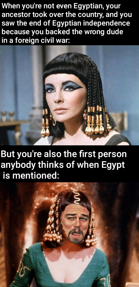 Cleopatra having the last laugh